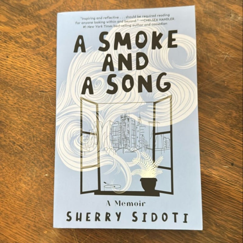 A Smoke and a Song