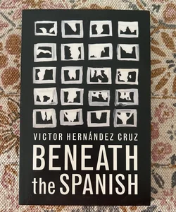 Beneath the Spanish