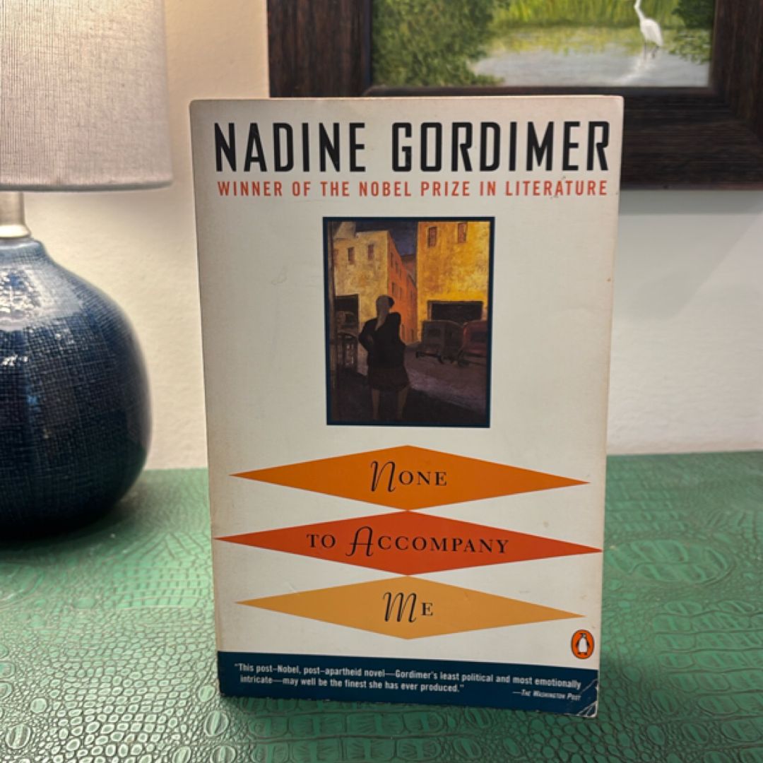 None to Accompany Me