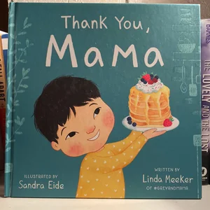 Thank You, Mama!