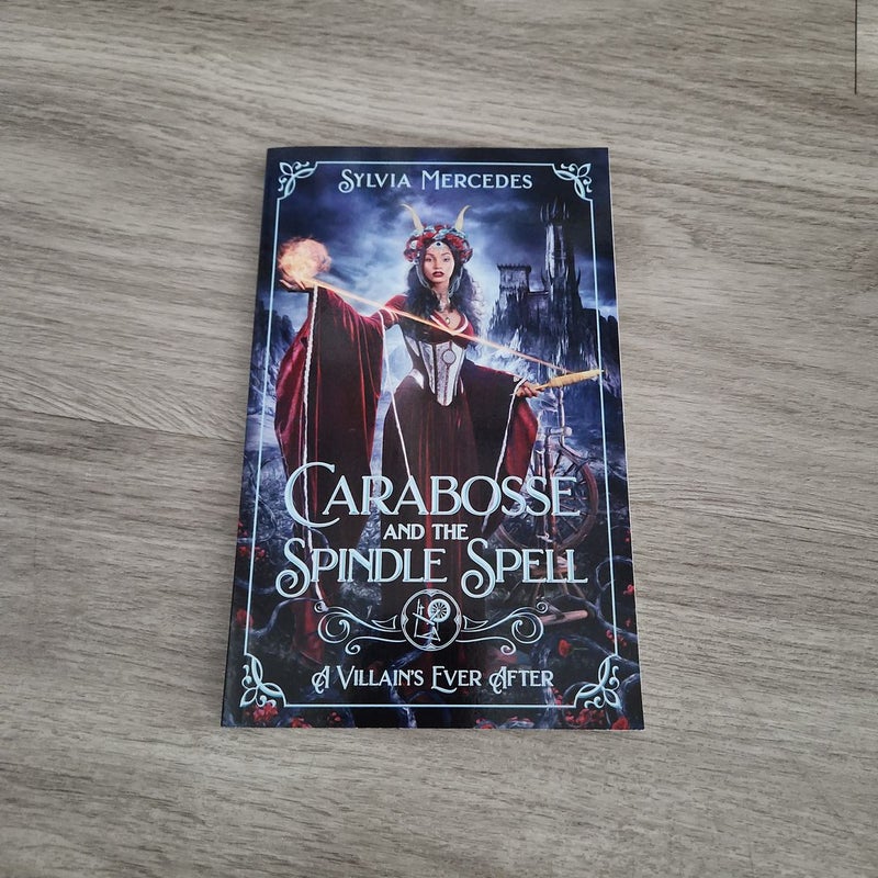 Carabosse and the Spindle Spell