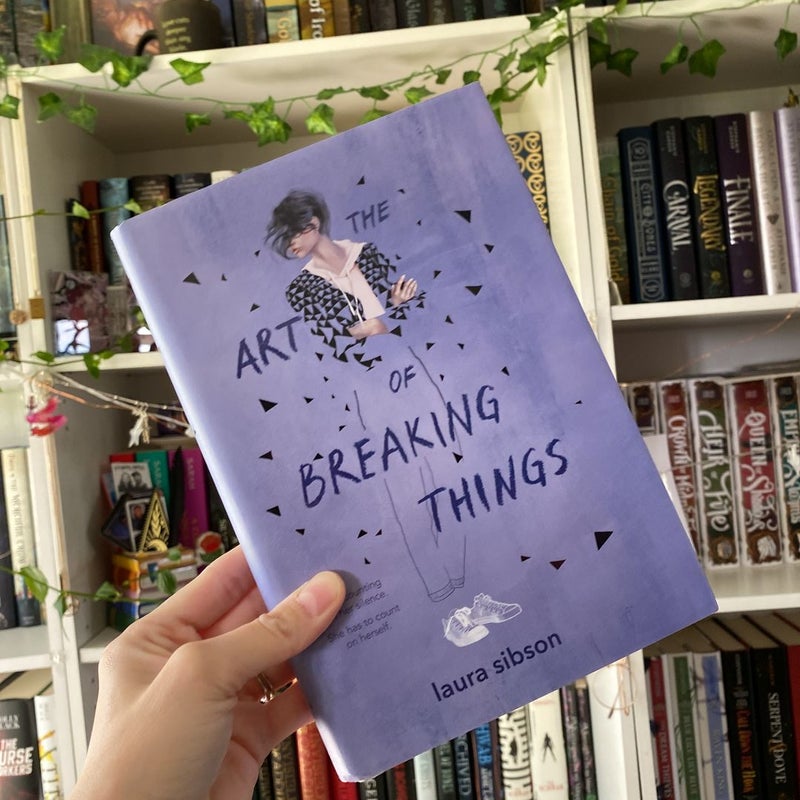 The Art of Breaking Things SIGNED
