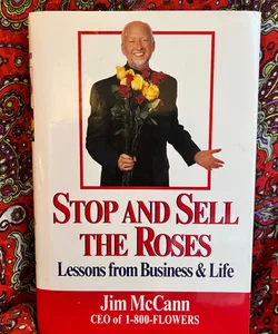 Stop and Sell the Roses