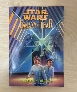 Star Wars Galaxy of Fear: Ghost of the Jedi