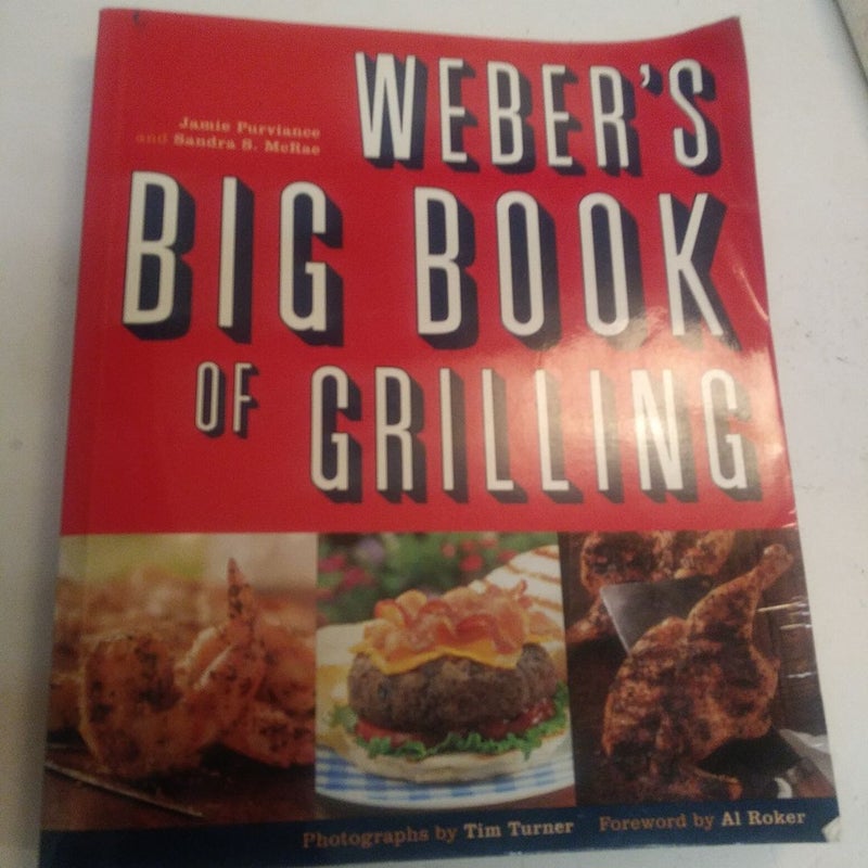 Weber's Big Book of Grilling