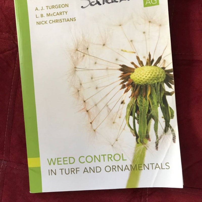 Weed Control in Turf Grass and Ornamentals