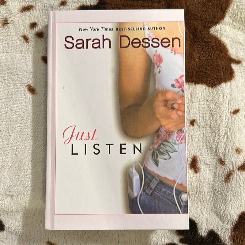 Just Listen by Sarah Dessen HARDCOVER