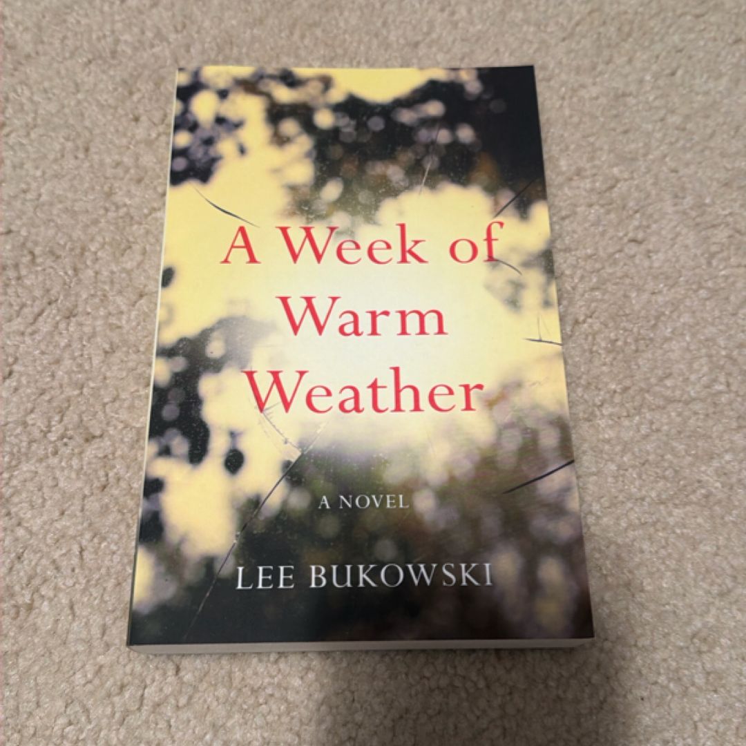 A Week of Warm Weather