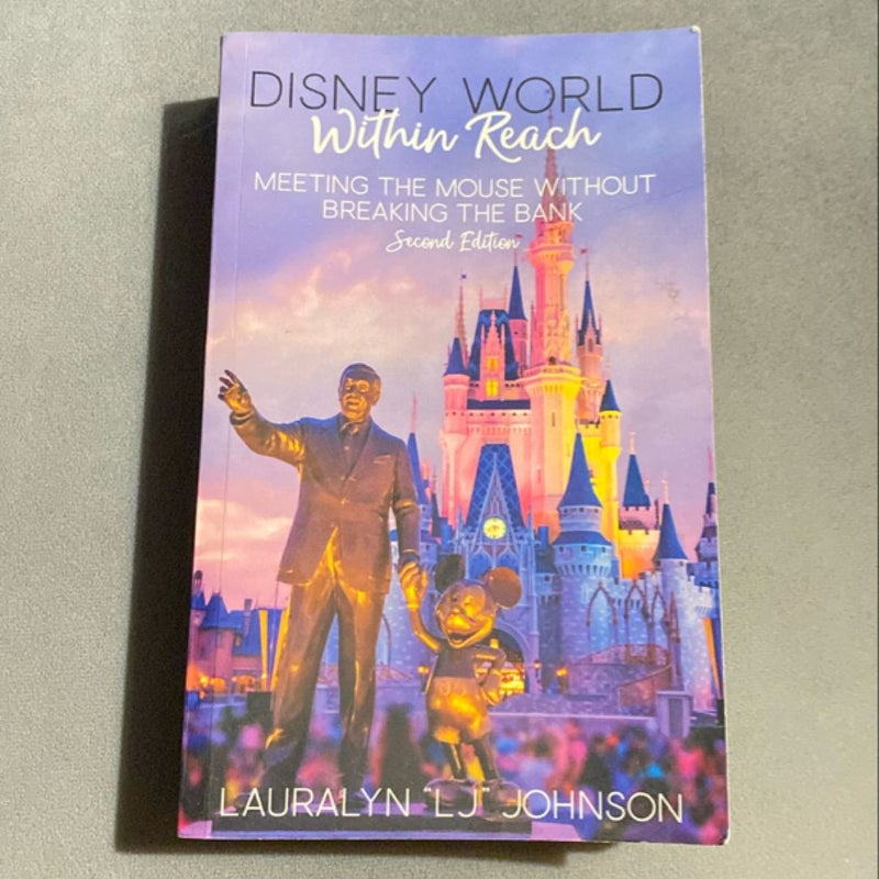 Disney World Within Reach: Second Edition