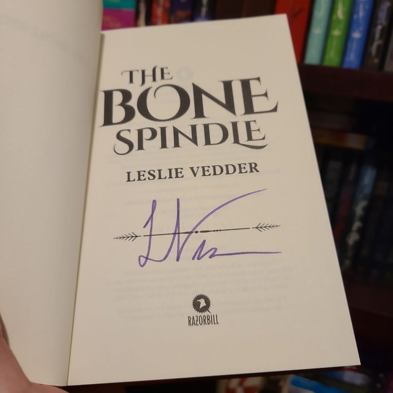 The Bone Spindle - SIGNED