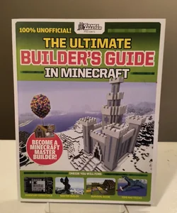 The Ultimate Minecraft Builder's Guide