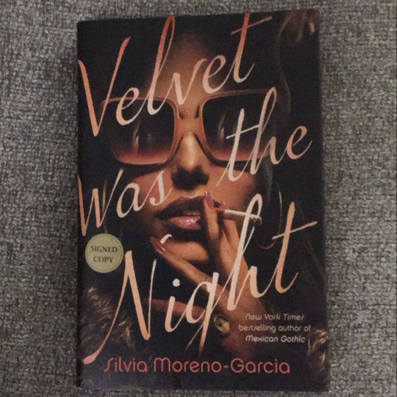 Velvet Was the Night (signed)