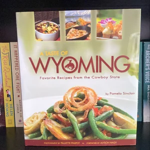 A Taste of Wyoming