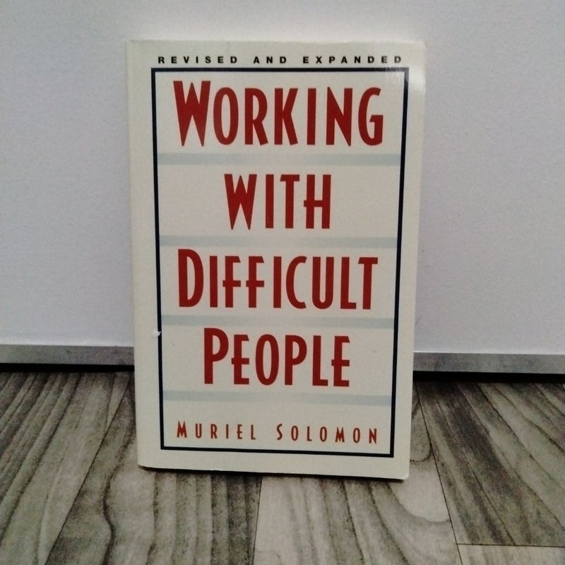 Working with Difficult People