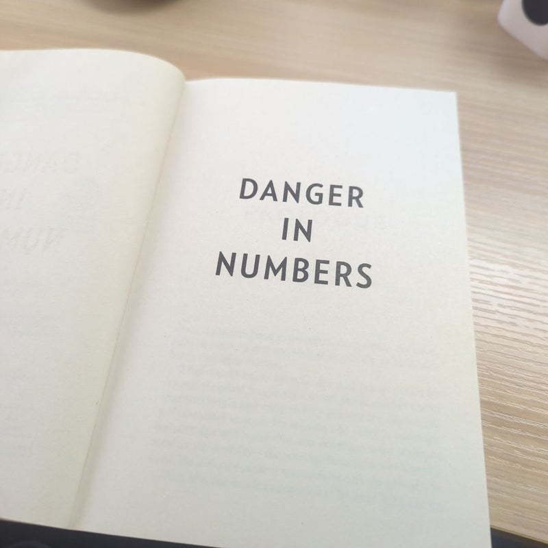 Danger in Numbers