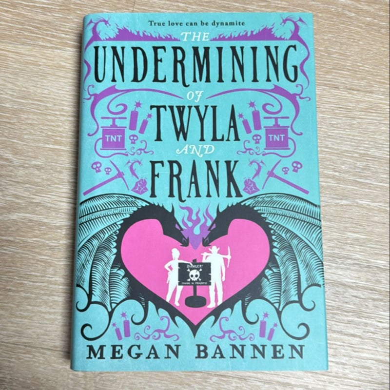 The Undermining of Twyla and Frank (Fairyloot Exclusive special signed Edition)