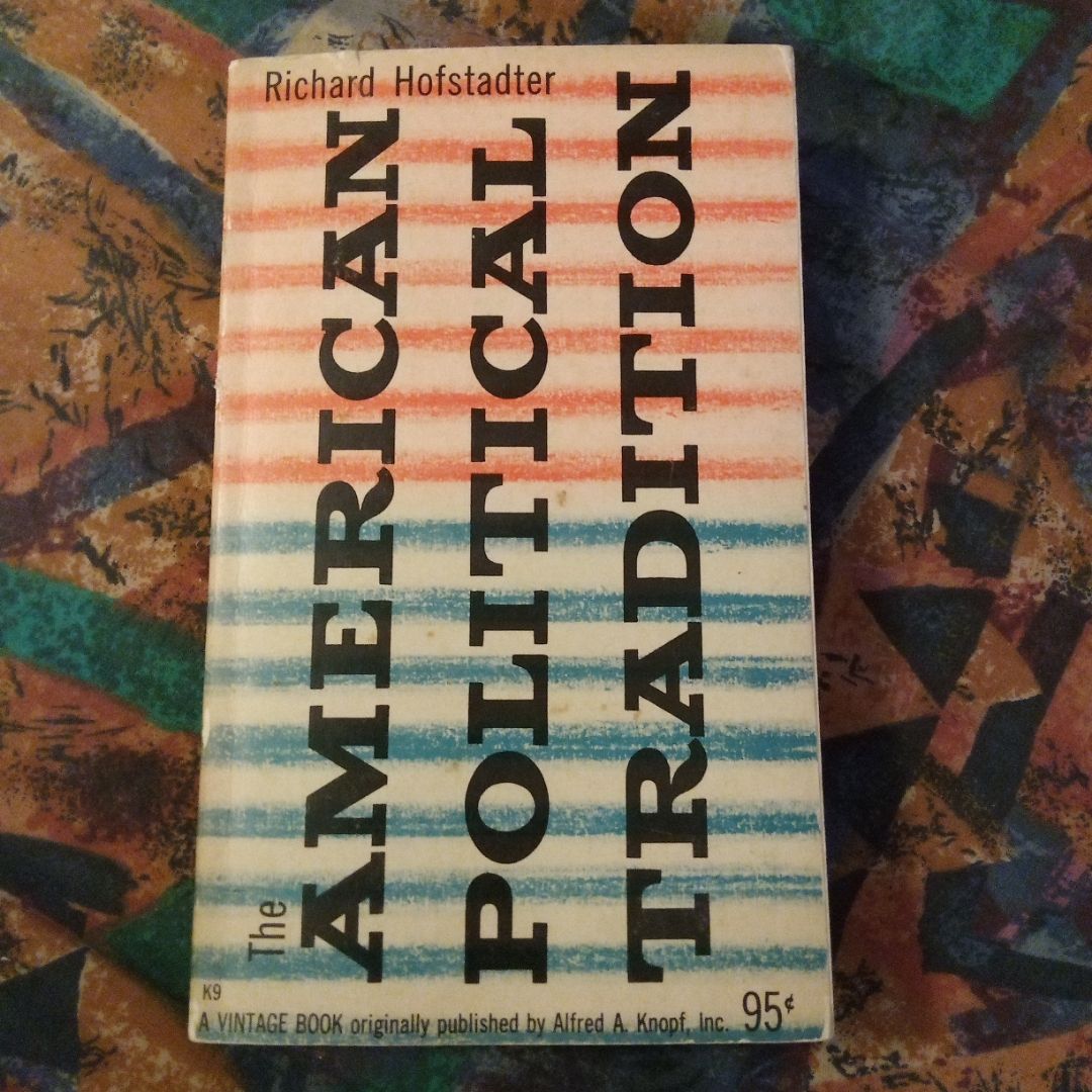 The American Political Tradition