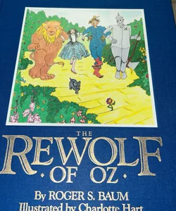 The ReWolf of Oz 