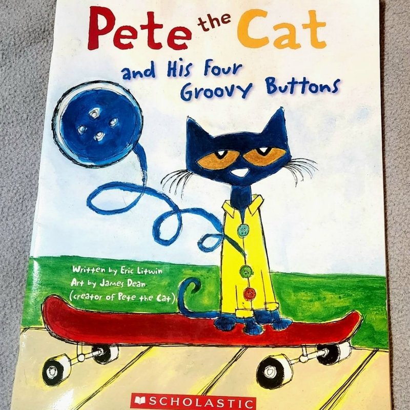 Pete the Cat and His Four Groovy Buttons