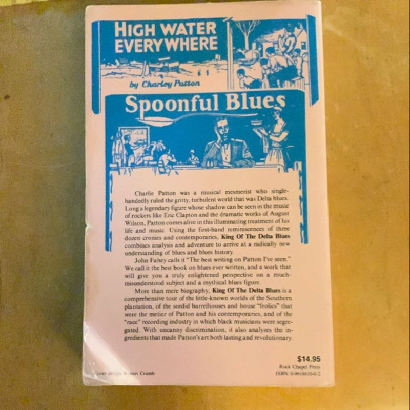 King of the Delta Blues the Life and Music of Charley Patton