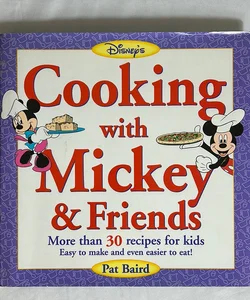 Cooking with Mickey and Friends