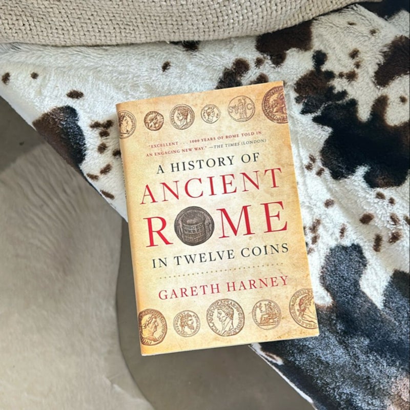 A History of Ancient Rome in Twelve Coins