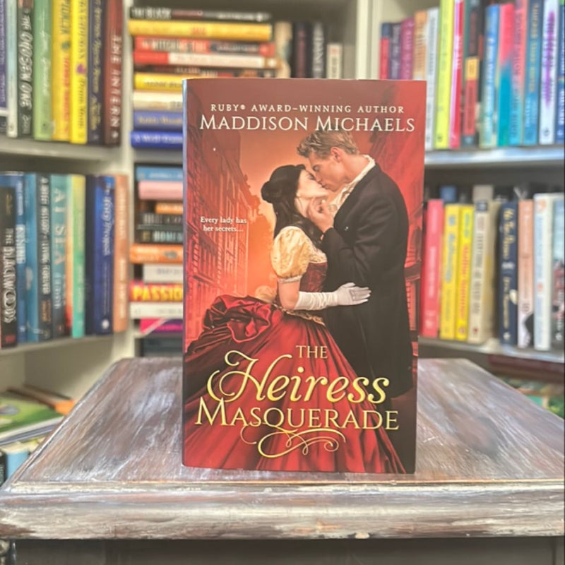 The Heiress Masquerade