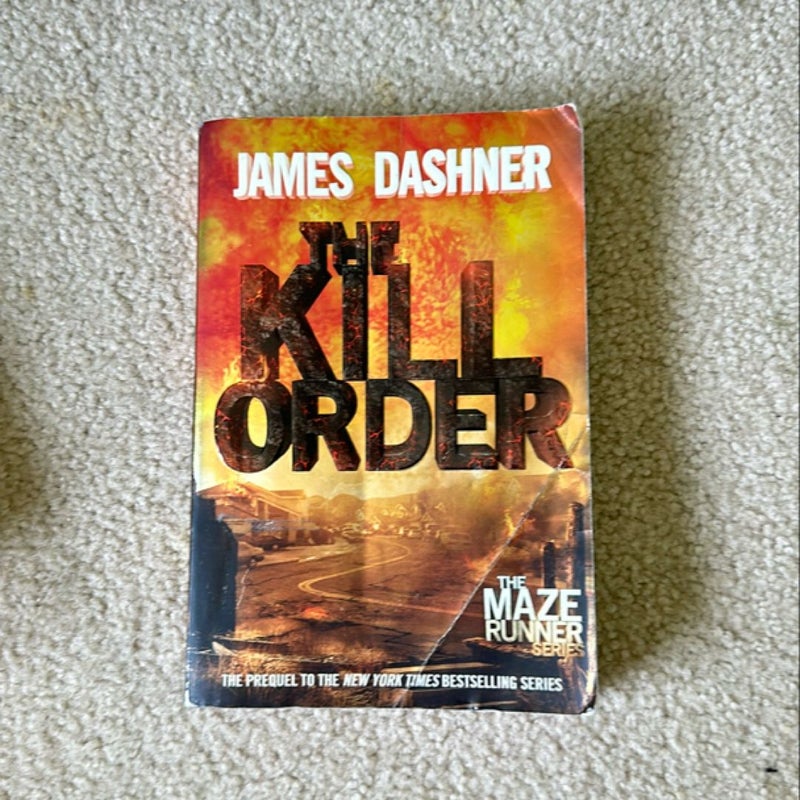 The Kill Order (Maze Runner, Book Four; Origin)