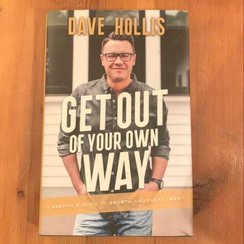 GET OUT OF YOUR OWN WAY- SIGNED 1st/1st Hardcover!