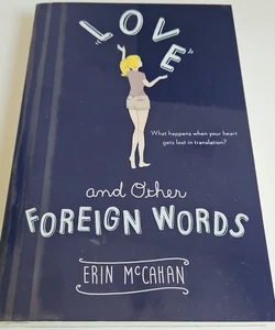 Love and Other Foreign Words
