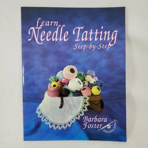 Learn Needle Tatting Step-by-Step