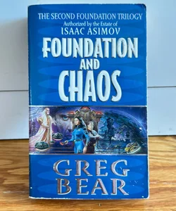 Foundation and Chaos