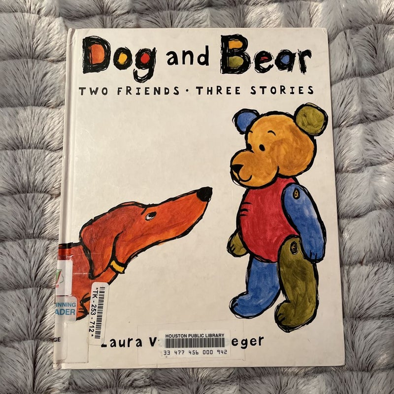 Dog and Bear: Two Friends, Three Stories