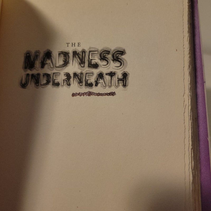 The Madness Underneath