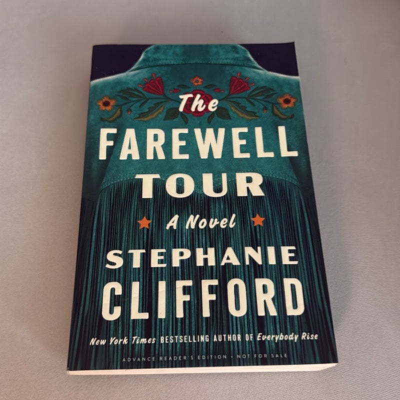 The Farewell Tour (ARC)