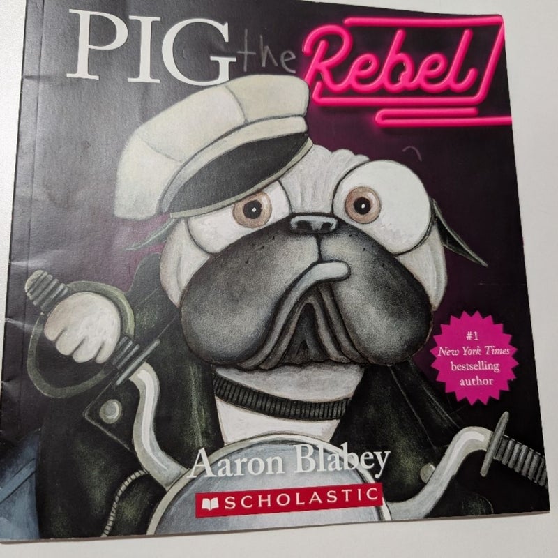 Pig the Rebel 