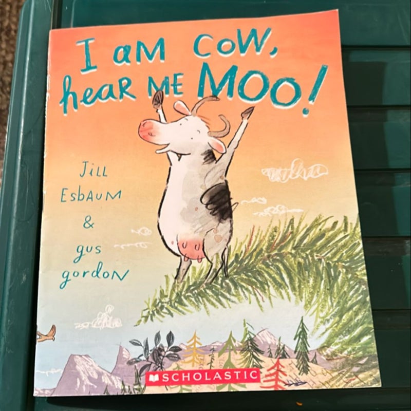 I am cow, hear me MOO!