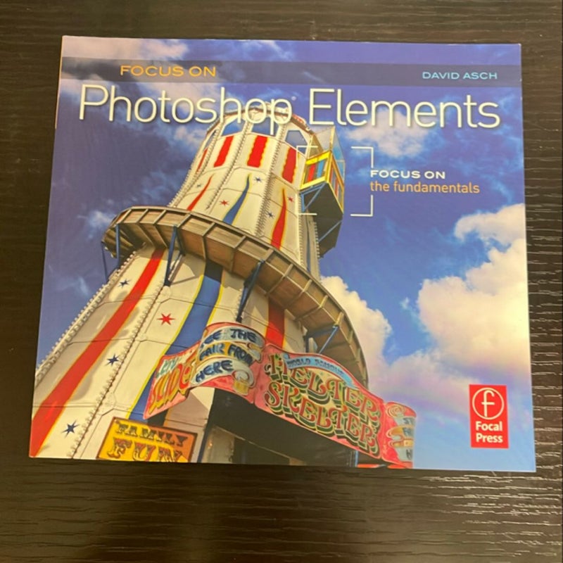 Focus on Photoshop Elements