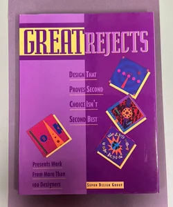 Great Rejects