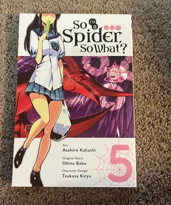 So I'm a Spider, So What?, Vol. 5 (manga)