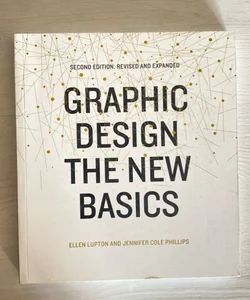 Graphic Design: the New Basics