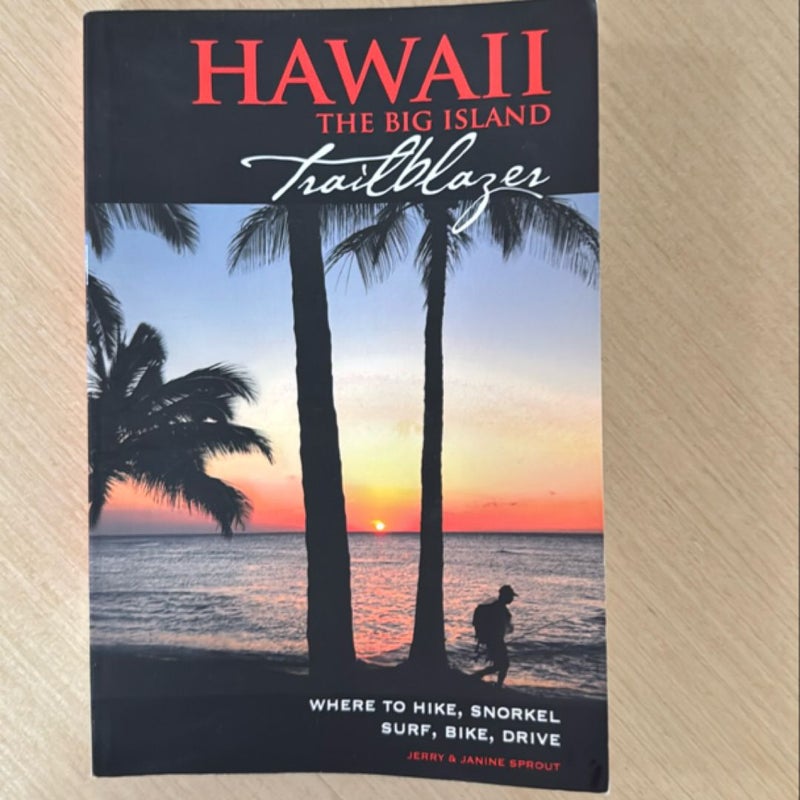 Hawaii, the Big Island Trailblazer