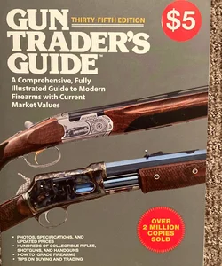 Gun Trader's Guide, Thirty-Fifth Edition