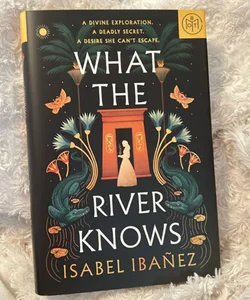 What the River Knows (BOTM)