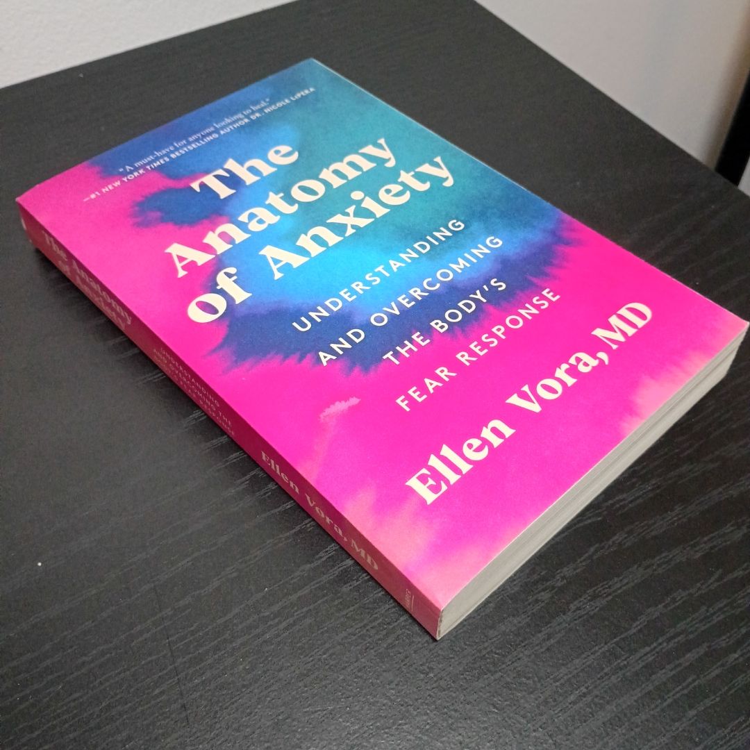 The Anatomy of Anxiety