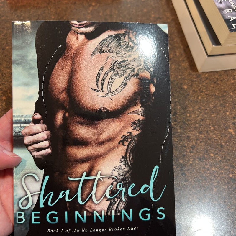 Shattered Beginnings *signed