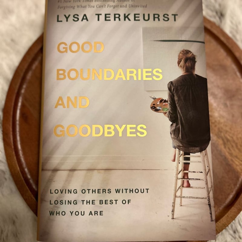 Good Boundaries and Goodbyes by Lysa TerKeurst, Hardcover | Pangobooks