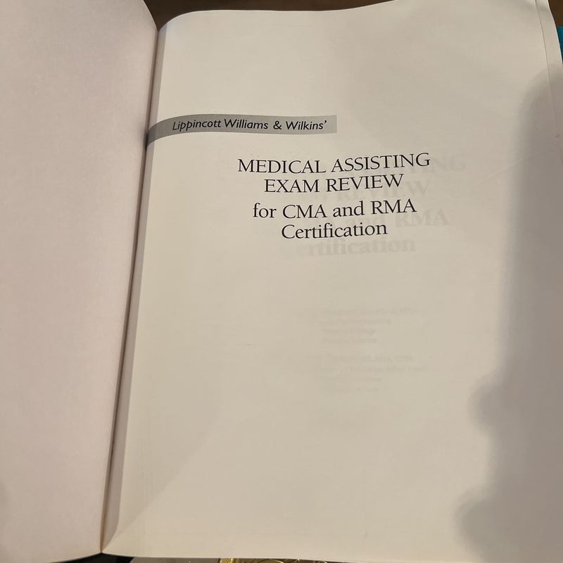 Lippincott Williams and Wilkins' Medical Assisting Exam Review for CMA and RMA Certification