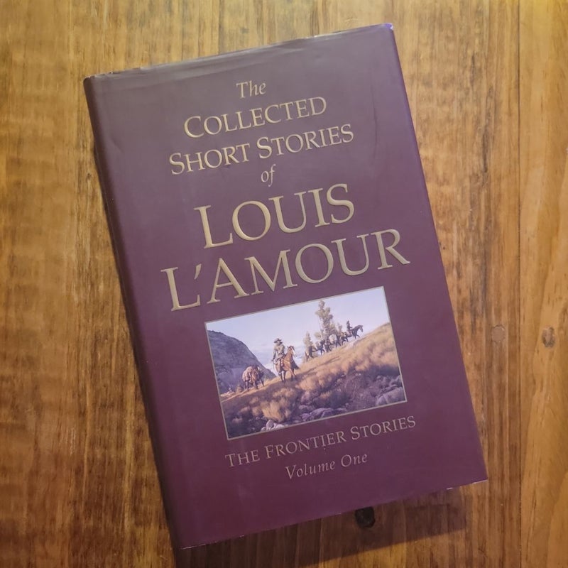 The Collected Short Stories of Louis l'Amour, Volume 1