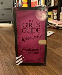 The Girl's Guide to Werewolves